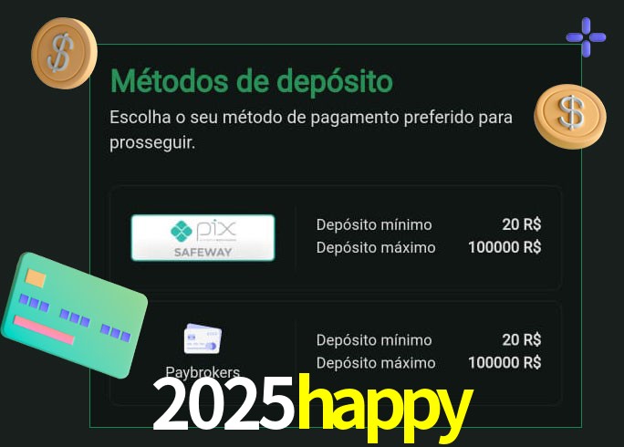 O cassino 2025happy oferece uma grande variedade de métodos de pagamento