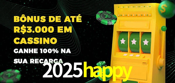 2025happy melhor bônus de depósito